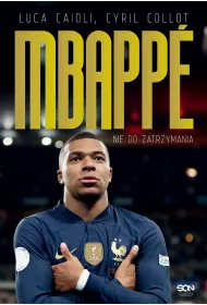 eBook Kylian Mbappe. Nie do zatrzymania epub