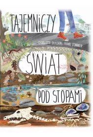 Tajemniczy �wiat pod stopami