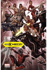 Marvel Fresh X mieczy. Tom 1