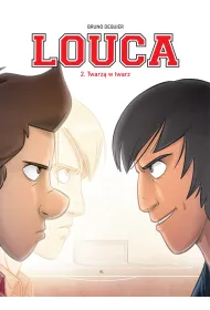 Louca. Tom 2. Twarz� w twarz