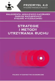Strategie i metody utrzymania ruchu