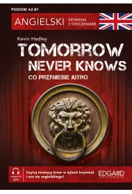Angielski. Krymina� z �wiczeniami. Tomorrow Never Knows