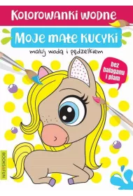 Moje kucyki. Kolorowanki wodne