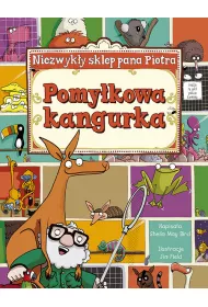 Pomy�kowa kangurka. Seria Niezwyk�y sklep pana Piotra