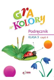 Gra w kolory. Podr�cznik. Szko�a podstawowa. Klasa 3. Cz�� 4