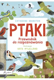 Ptaki. Przewodnik do rozpoznawania