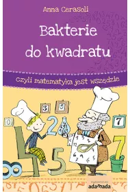 Bakterie do kwadratu, czyli matematyka jest wsz�dzie