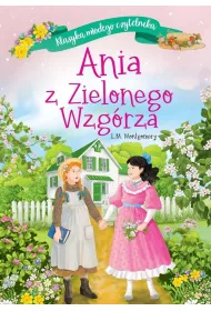 Klasyka m�odego czytelnika. Ania z Zielonego Wzg�rza