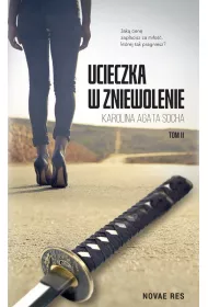 Audiobook Ucieczka w zniewolenie. Tom 2 mp3