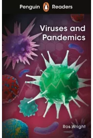 Penguin Readers Level 6 Viruses and Pandemics
