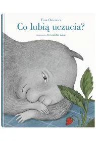 Co lubi uczucia?
