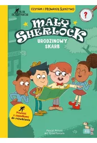 Urodzinowy skarb. Ma�y Sherlock