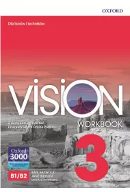 Vision 3. Zeszyt �wicze� z dost�pem do �wicze� interaktywnych Online Practice