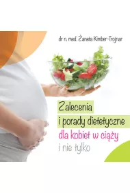 Zalecenia i porady dietetyczne dla kobiet w ci��y i nie tylko