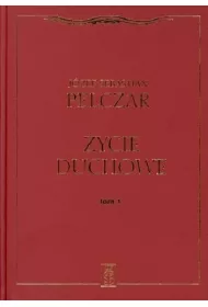 �ycie duchowe. Tom I