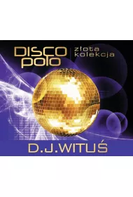Z�ota kolekcja Disco Polo CD