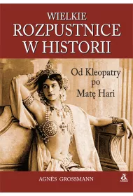 Wielkie rozpustnice w historii