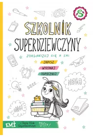 Szkolnik Superdziewczyny. Emi i Tajny Klub Superdziewczyn
