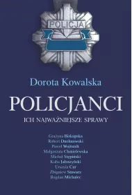 Policjanci. Ich najwa�niejsze sprawy
