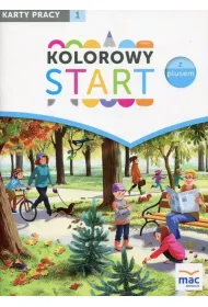 Kolorowy Start z Plusem. Karty pracy. Cz�� 1