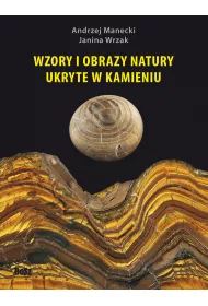 Wzory i obrazy natury ukryte w kamieniu