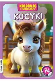 Koloruj� i naklejam, Kucyki