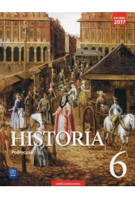 Historia. Podrcznik. Klasa 6. Szkoa podstawowa