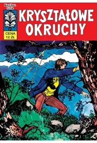 Kryszta�owe okruchy. Kapitan �bik. Tom 9