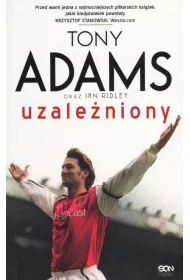Tony Adams. Uzale�niony