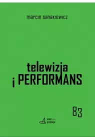 Telewizja i performans