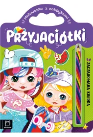 Przyjaci�ki. Zaczarowana kredka. Malowanka z naklejkami