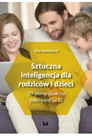 Sztuczna inteligencja dla rodzicw i dzieci