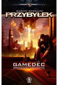 eBook Sprzedawcy Lokomotyw. Gamedec. Tom 2 mobi epub