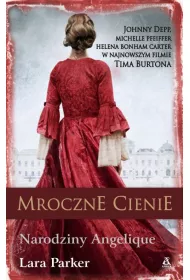 Mroczne cienie. Narodziny Angelique