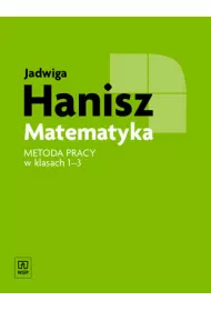 Matematyka. Szkoa podstawowa. Metoda pracy w klasach 1-3