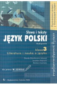 J�zyk polski 3 S�owa i teksty Literatura i nauka o j�zyku Podr�cznik do pracy w szkole Zakres podstawowy i rozszerzony