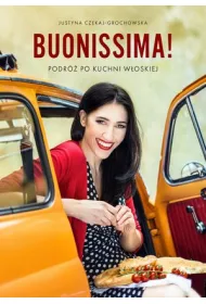 Buonissima! Podr� po kuchni w�oskiej