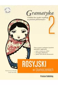 Rosyjski w t�umaczeniach. Gramatyka. Cz�� 2 + CD