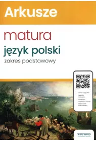 Matura. Jzyk polski. Arkusze. Zakres podstawowy