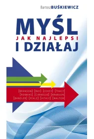 My�l I Dzia�aj Jak Najlepsi