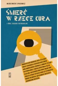 �mier� w rzece kura i inne zagadki kryminalne