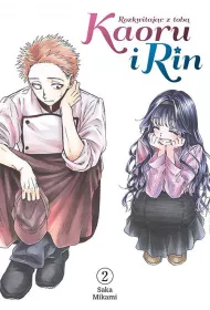 Kaoru i Rin. Rozkwitaj�c z tob� #2