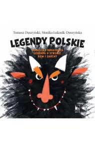 Legendy polskie. Diabelska kr�gielnia, R�w i skrzat, Legenda o strzale