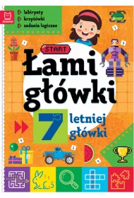 �amig��wki 7-letniej g��wki. Labirynty, krzy��wki, zadania logiczne