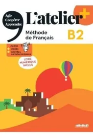 L'atelier plus B2. Podr�cznik + wersja cyfrowa
