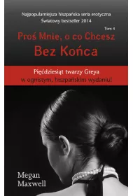 Bez ko�ca. Pro� mnie, o co chesz. Tom 4