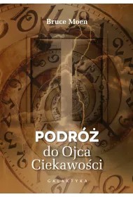 Podr� do Ojca Ciekawo�ci
