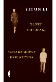 Z�oty ch�opak, szmaragdowa dziewczyna