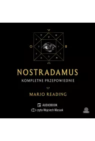 Audiobook Nostradamus. Kompletne przepowiednie mp3