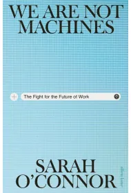 We Are Not Machines